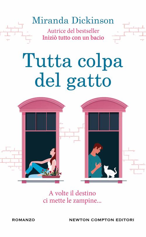 Tutta Colpa Del Gatto Miranda Dickinson Newton Compton Editori 2024