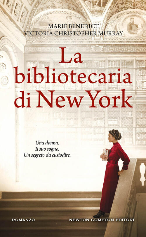 La Bibliotecaria Di New York Marie Benedict Newton Compton Editori 2024