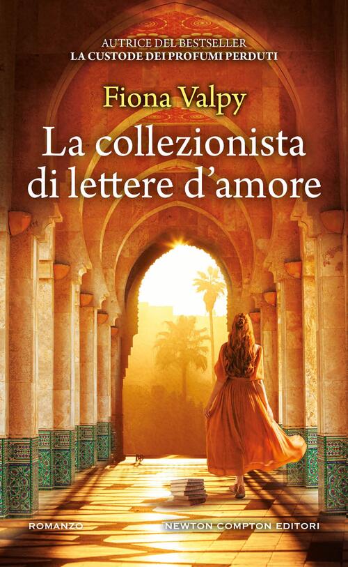 La Collezionista Di Lettere D'amore Fiona Valpy Newton Compton Editori 2024