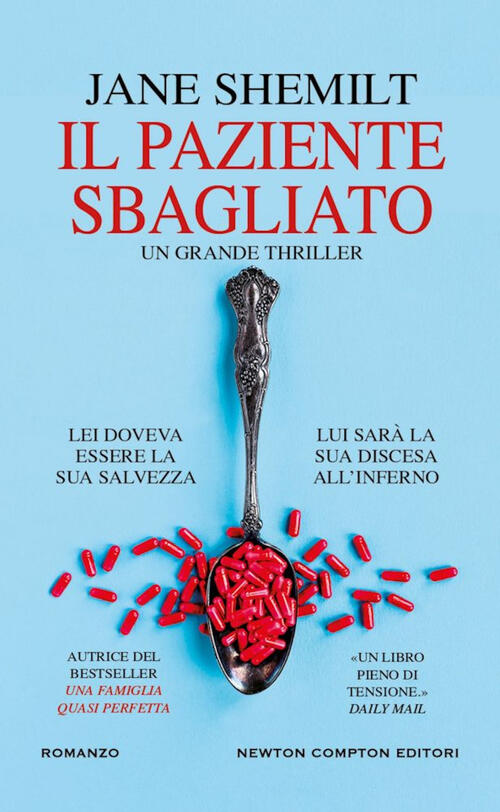 Il Paziente Sbagliato Jane Shemilt Newton Compton Editori 2024