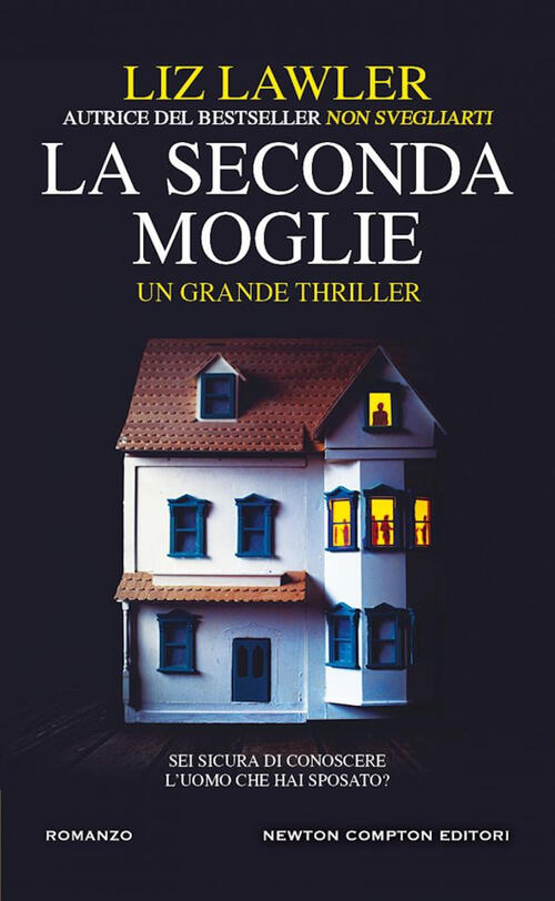 La Seconda Moglie Liz Lawler Newton Compton Editori 2024