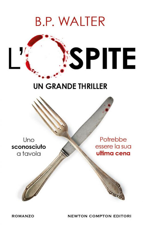 L'ospite B. P. Walter Newton Compton Editori 2024