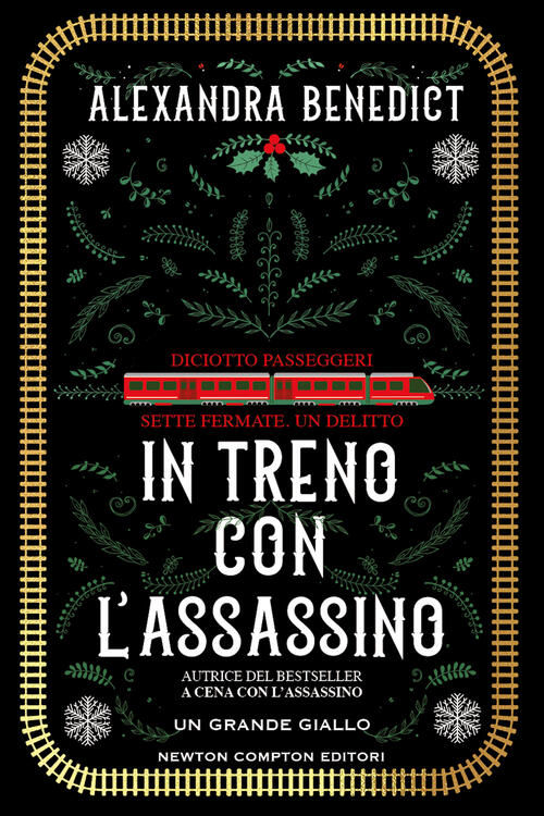 In Treno Con L'assassino Alexandra Benedict Newton Compton Editori 2023