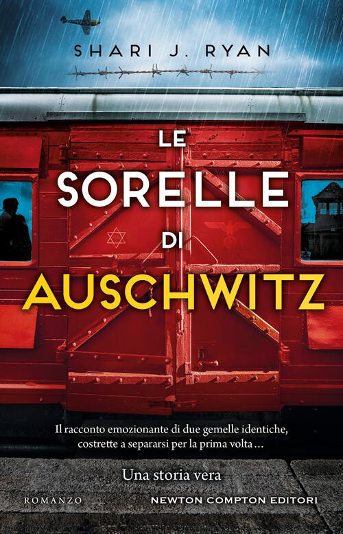 Le Sorelle Di Auschwitz Shari J. Ryan Newton Compton Editori 2024