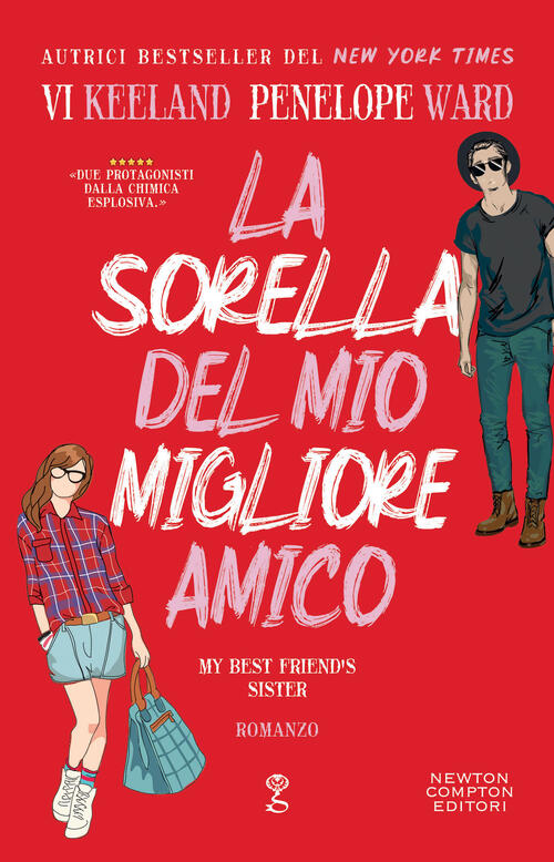 La Sorella Del Mio Migliore Amico Vi Keeland Newton Compton Editori 2024