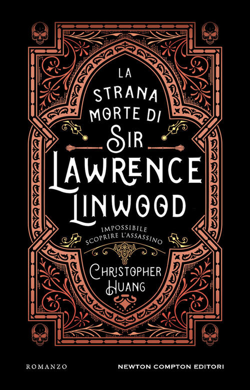 La Strana Morte Di Sir Lawrence Linwood Christopher Huang Newton Compton Edito