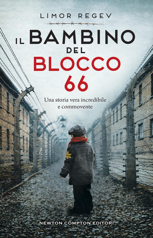 Il Bambino Del Blocco 66 Limor Regev Newton Compton Editori 2023