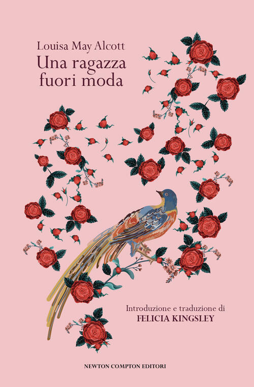 Una Ragazza Fuori Moda Louisa May Alcott Newton Compton Editori 2024