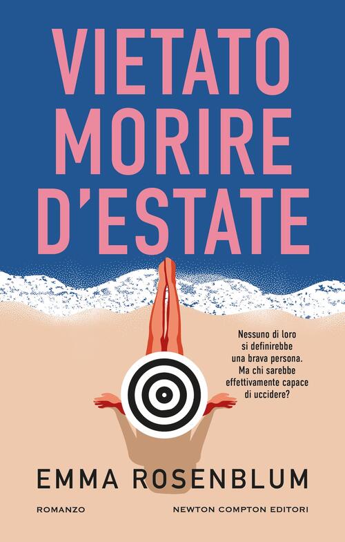 Vietato Morire D'estate Emma Rosenblum Newton Compton Editori 2024