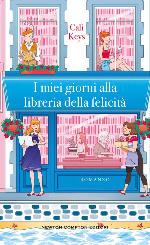 I Miei Giorni Alla Libreria Della Felicita Cali Keys Newton Compton Editori 20