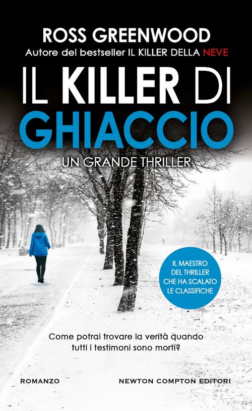 Il Killer Di Ghiaccio Ross Greenwood Newton Compton Editori 2025