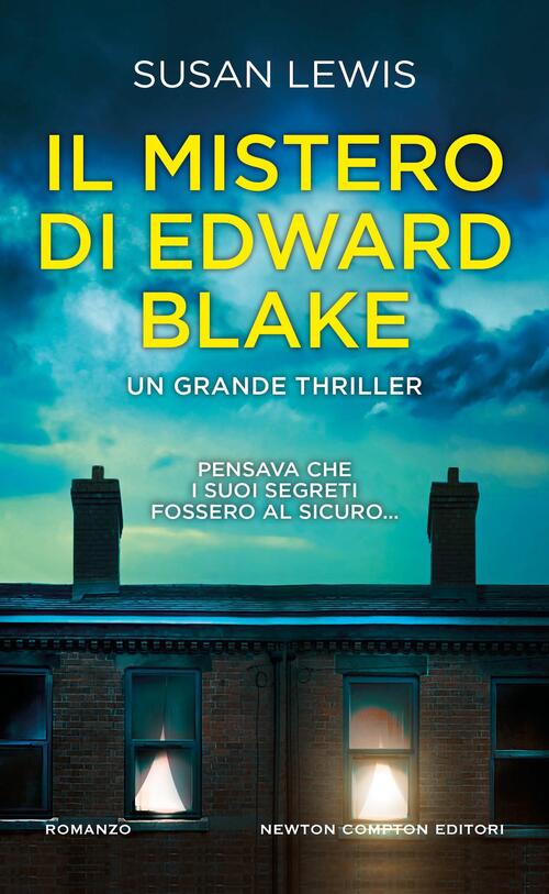 Il Mistero Di Edward Blake Susan Lewis Newton Compton Editori 2025