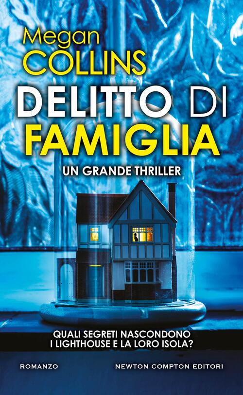 Delitto Di Famiglia Megan Collins Newton Compton Editori 2025