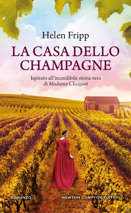 La Casa Dello Champagne Helen Fripp Newton Compton Editori 2025