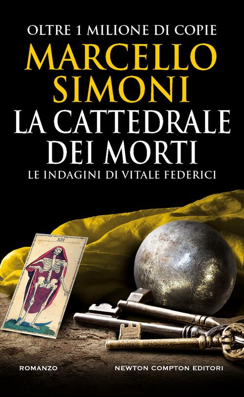 La Cattedrale Dei Morti. Le Indagini Di Vitale Federici Marcello Simoni Newton
