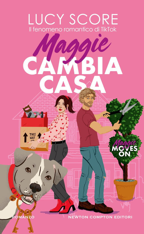 Maggie Cambia Casa. Maggie Moves On Lucy Score Newton Compton Editori 2025