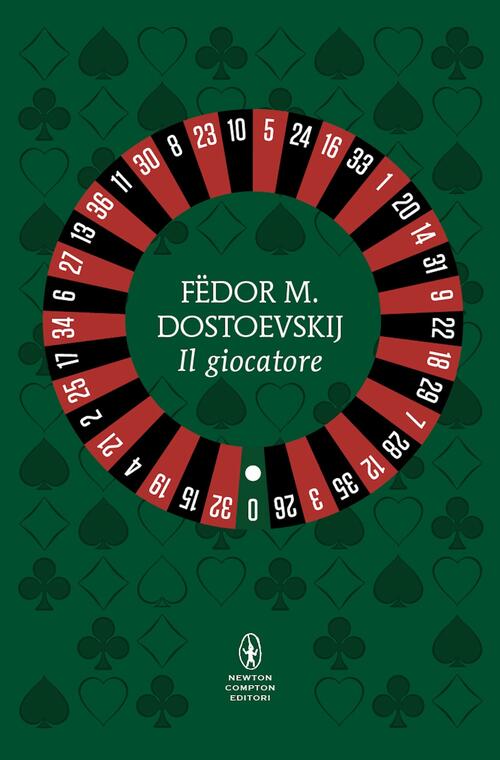 Il Giocatore Fëdor Dostoevskij Newton Compton Editori 2025