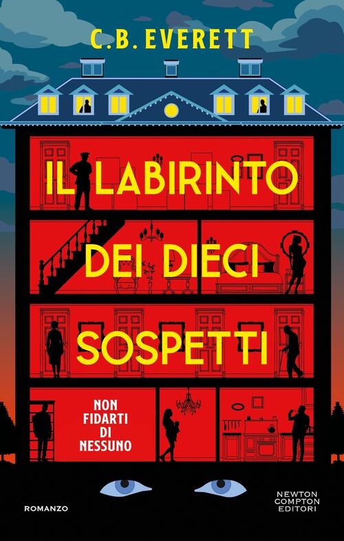 Il Labirinto Dei Dieci Sospetti C. B. Everett Newton Compton Editori 2025