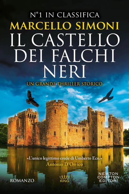 Il Castello Dei Falchi Neri Marcello Simoni Newton Compton Editori 2024