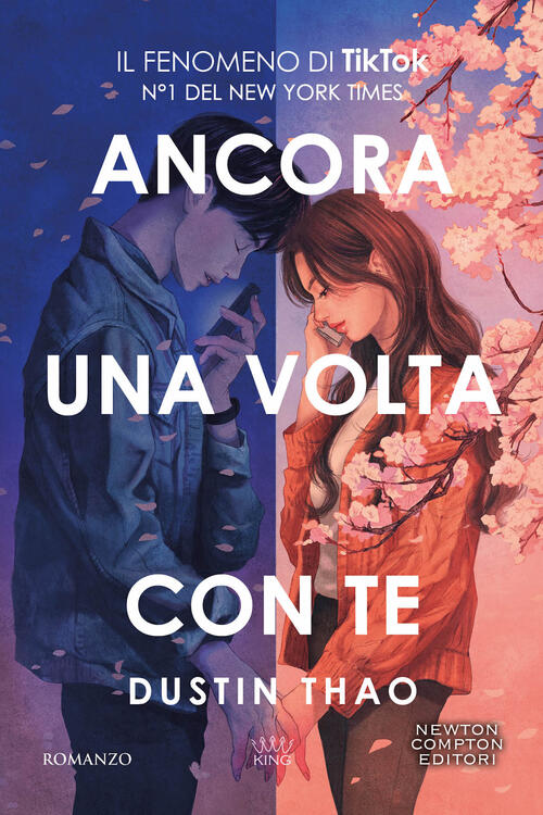 Ancora Una Volta Con Te Dustin Thao Newton Compton Editori 2024
