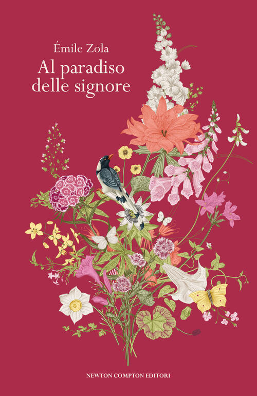 Al Paradiso Delle Signore. Ediz. Integrale Emile Zola Newton Compton Editori 2