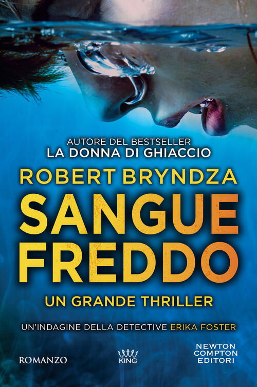 Sangue Freddo Robert Bryndza Newton Compton Editori 2024