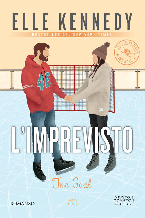 L'imprevisto. The Goal Elle Kennedy Newton Compton Editori 2024