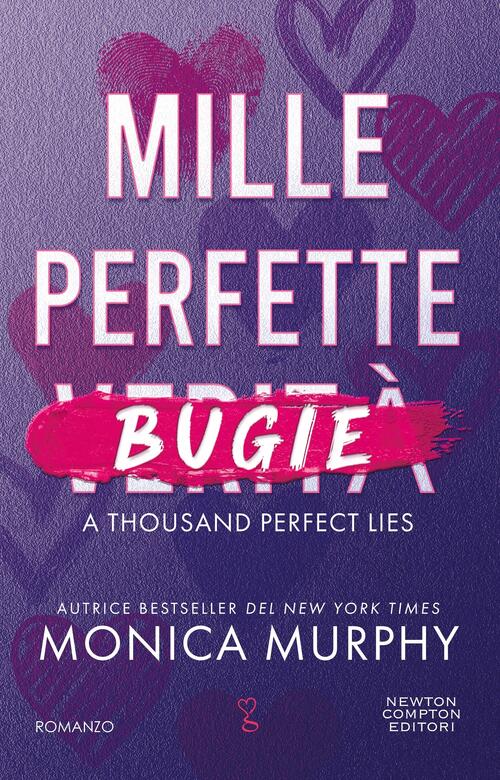 Mille Perfette Bugie Monica Murphy Newton Compton Editori 2026