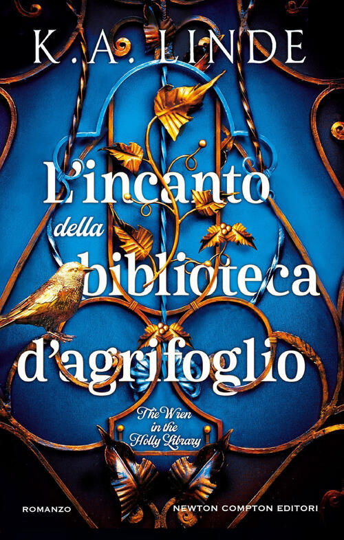 L'incanto Della Biblioteca D'agrifoglio K. A. Linde Newton Compton Editori 202