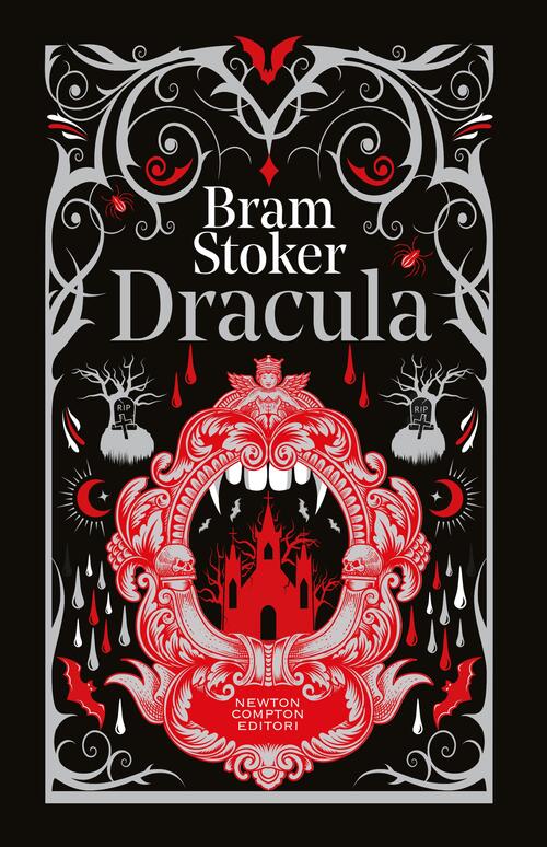Dracula. Ediz. Integrale Bram Stoker Newton Compton Editori 2024