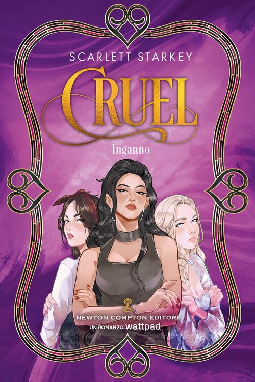 Inganno. Cruel Scarlett Starkey Newton Compton Editori 2025