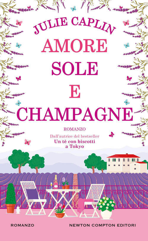 Amore, Sole E Champagne Julie Caplin Newton Compton Editori 2025