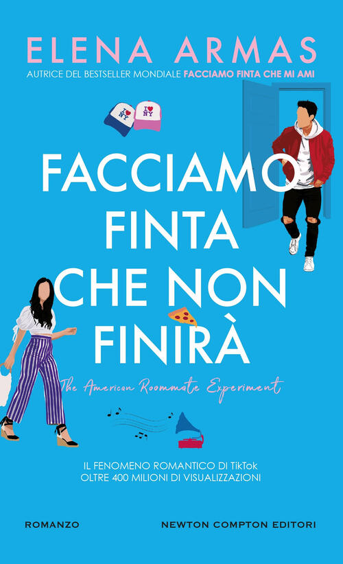 Facciamo Finta Che Non Finira Elena Armas Newton Compton Editori 2025