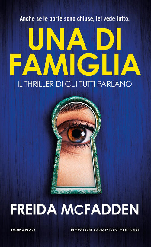 Una Di Famiglia Freida Mcfadden Newton Compton Editori 2025