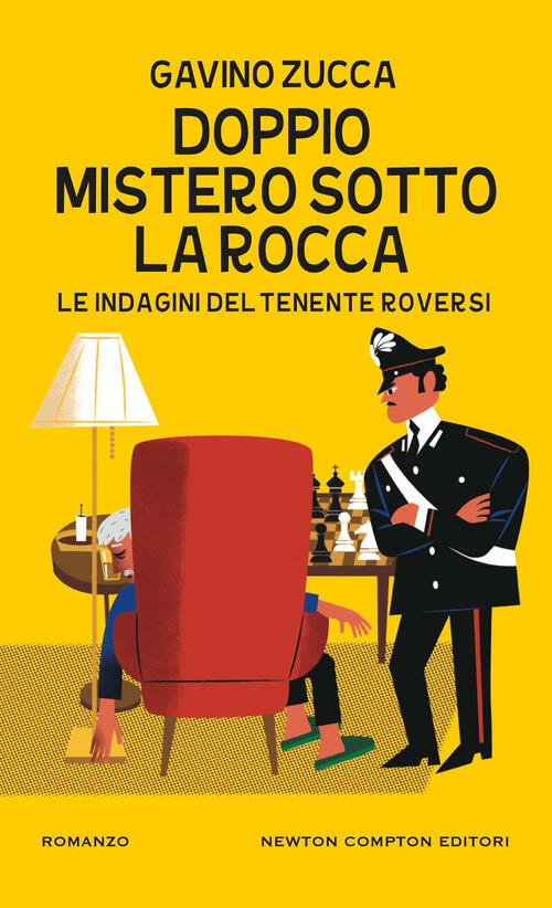 Doppio Mistero Sotto La Rocca. Le Indagini Del Tenente Roversi Gavino Zucca Ne