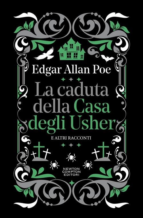 La Caduta Della Casa Degli Usher E Altri Racconti Edgar Allan Poe Newton Compt