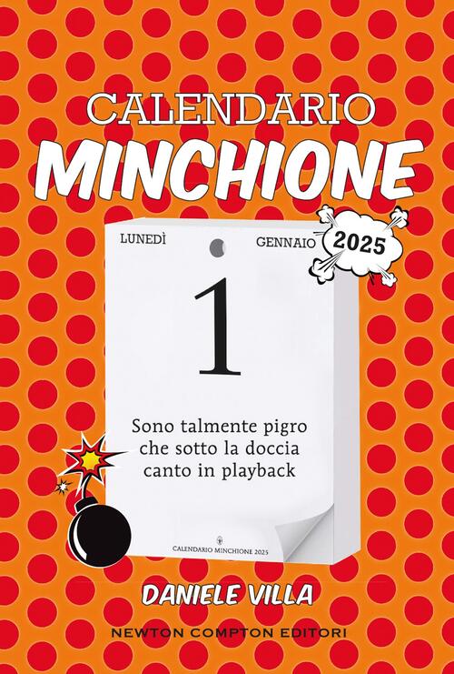 Calendario Minchione 2025 Daniele Villa Newton Compton Editori 2024