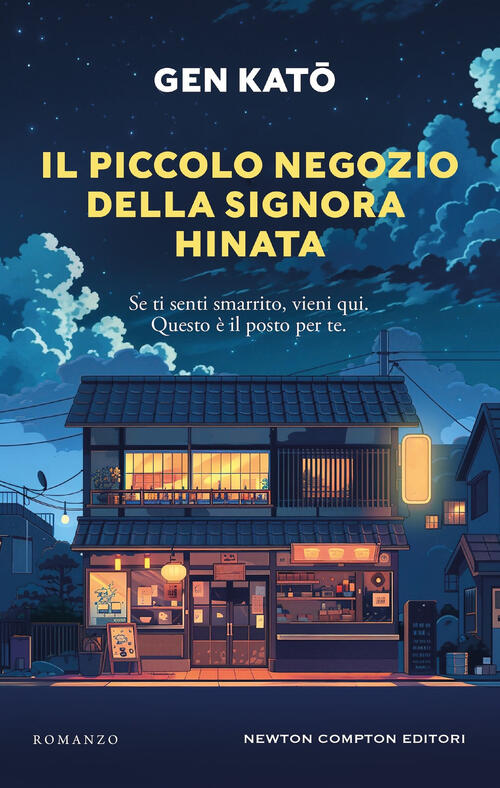 Il Piccolo Negozio Della Signora Hinata Gen Kato Newton Compton Editori 2025