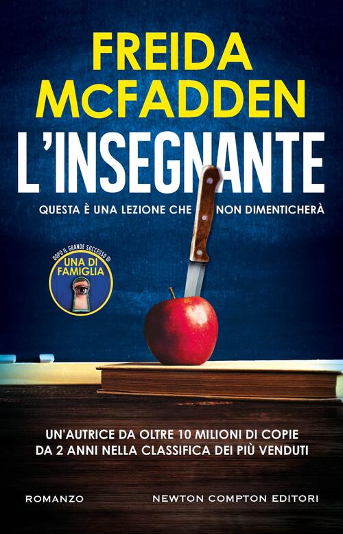 L'insegnante Freida Mcfadden Newton Compton Editori 2025