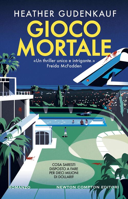 Gioco Mortale Heather Gudenkauf Newton Compton Editori 2024