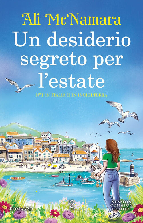 Un Desiderio Segreto Per L'estate Ali Mcnamara Newton Compton Editori 2024