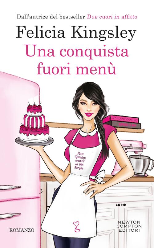 Una Conquista Fuori Menu Felicia Kingsley Newton Compton Editori 2024