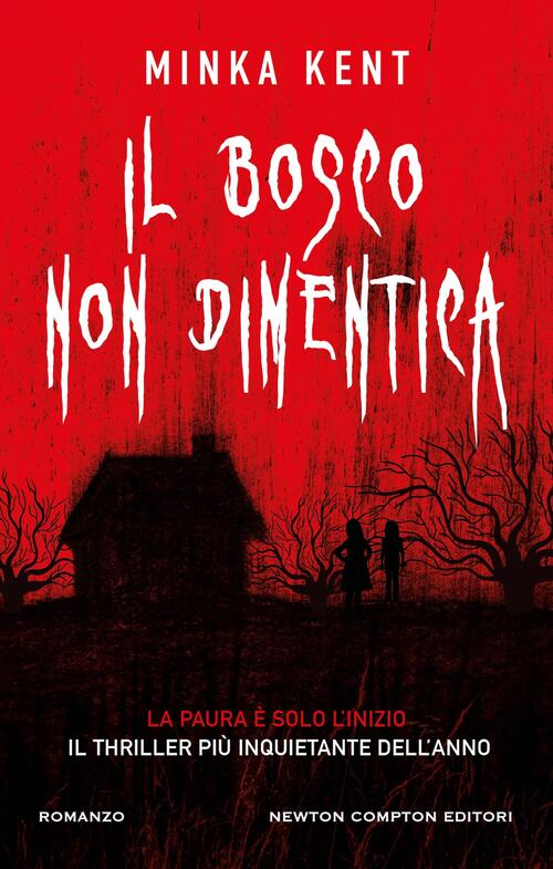Il Bosco Non Dimentica Minka Kent Newton Compton Editori 2025