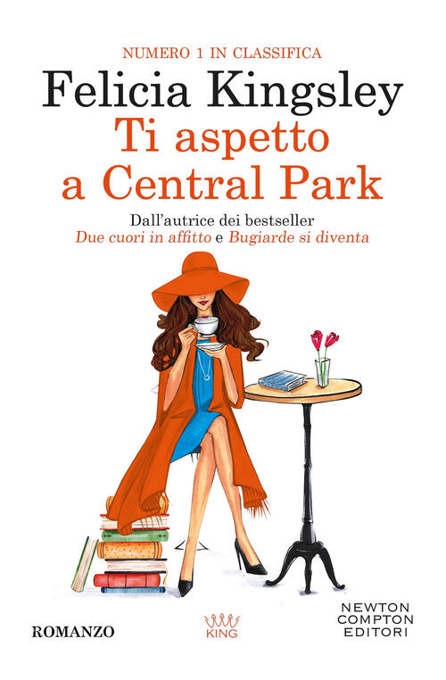 Ti Aspetto A Central Park Felicia Kingsley Newton Compton Editori 2024