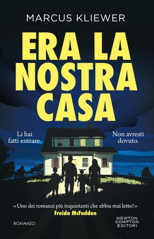 Era La Nostra Casa Marcus Kliewer Newton Compton Editori 2026
