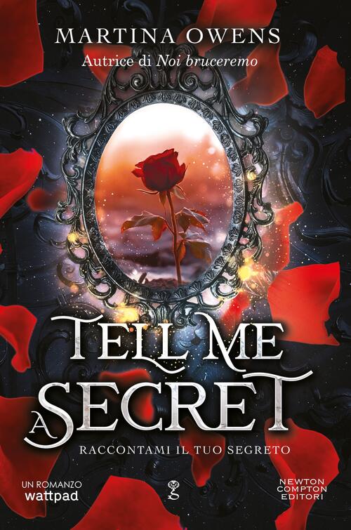 Tell Me A Secret. Raccontami Il Tuo Segreto Martina Owens Newton Compton Edito