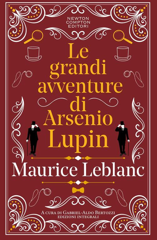 Le Grandi Avventure Di Arsenio Lupin Maurice Leblanc Newton Compton Editori 20