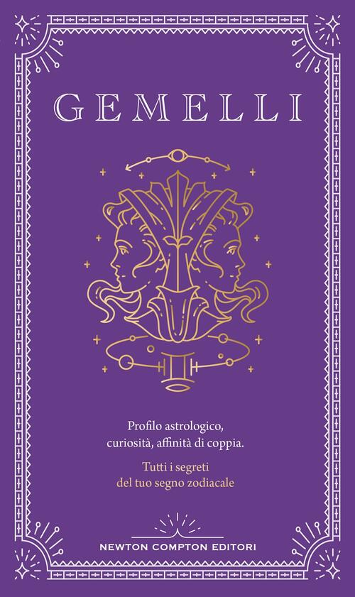 Guida Astrologica Al Segno Dei Gemelli Astrid Carvel Newton Compton Editori 20