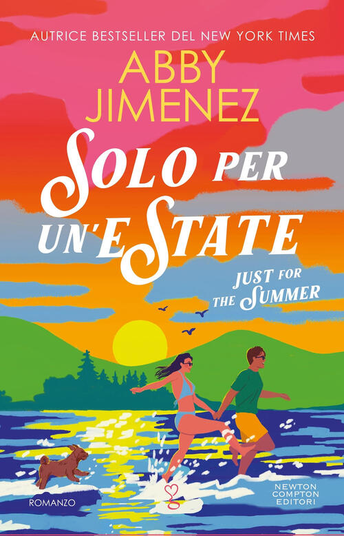 Solo Per Un'estate. Just For The Summer Abby Jimenez Newton Compton Editori 20