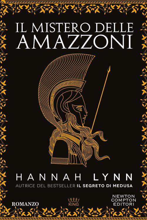 Il Mistero Delle Amazzoni Hannah Lynn Newton Compton Editori 2024